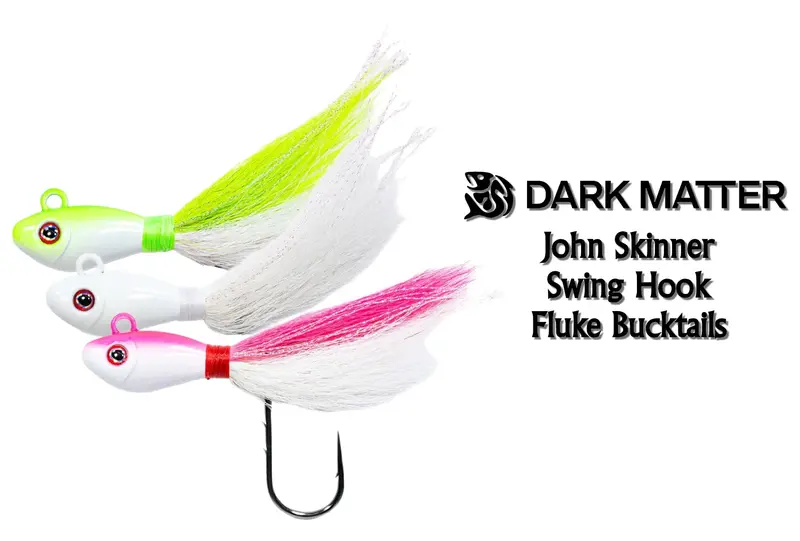 Dark Matter John Skinner Swing Hook Fluke-Specific Bucktail Lures 1