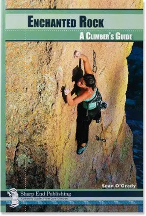Enchanted Rock Climbing Guidebook 1